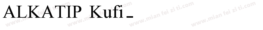 ALKATIP Kufi字体转换